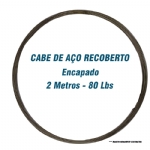 CABO DE AÇO RECOBERTO - ENCAPADO - 2 METROS
